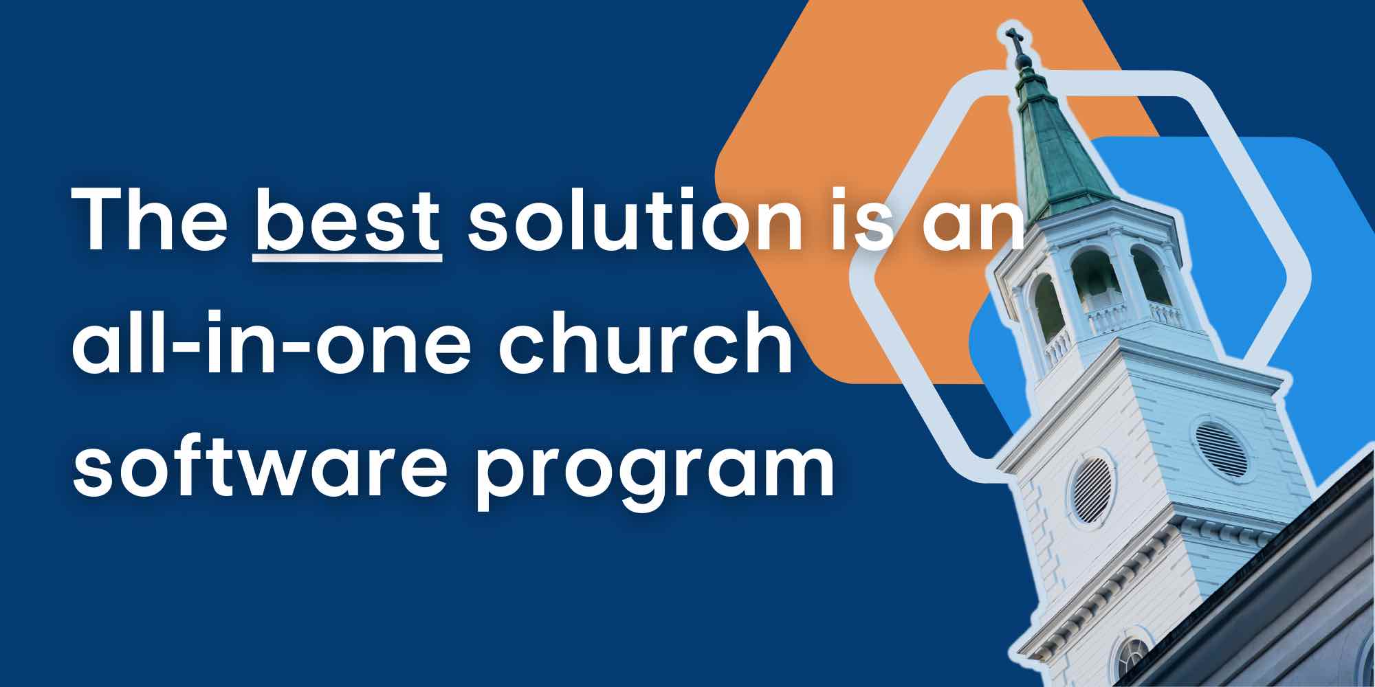 An all-in-one church management software is the best solution