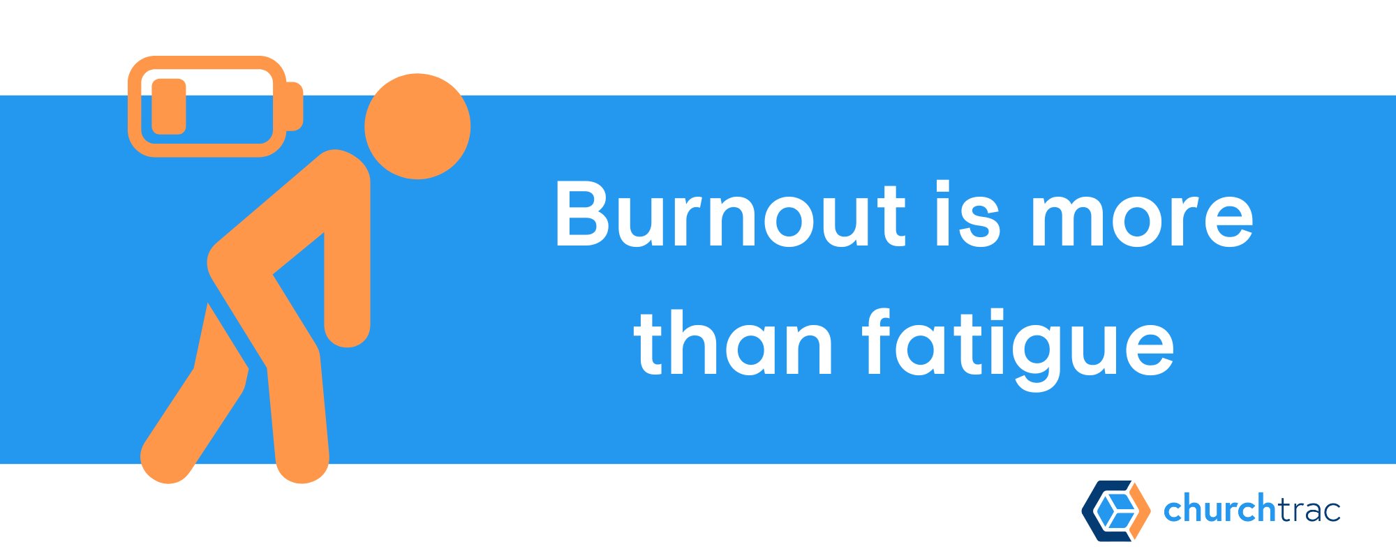 Church volunteer burnout is more than just fatigue