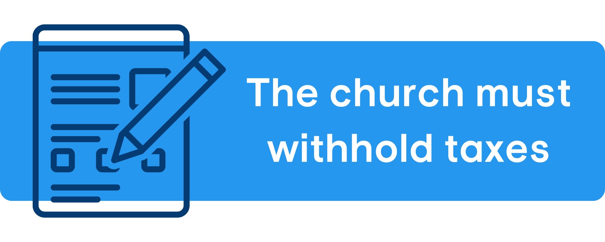 Church must withhold income taxes like other employers