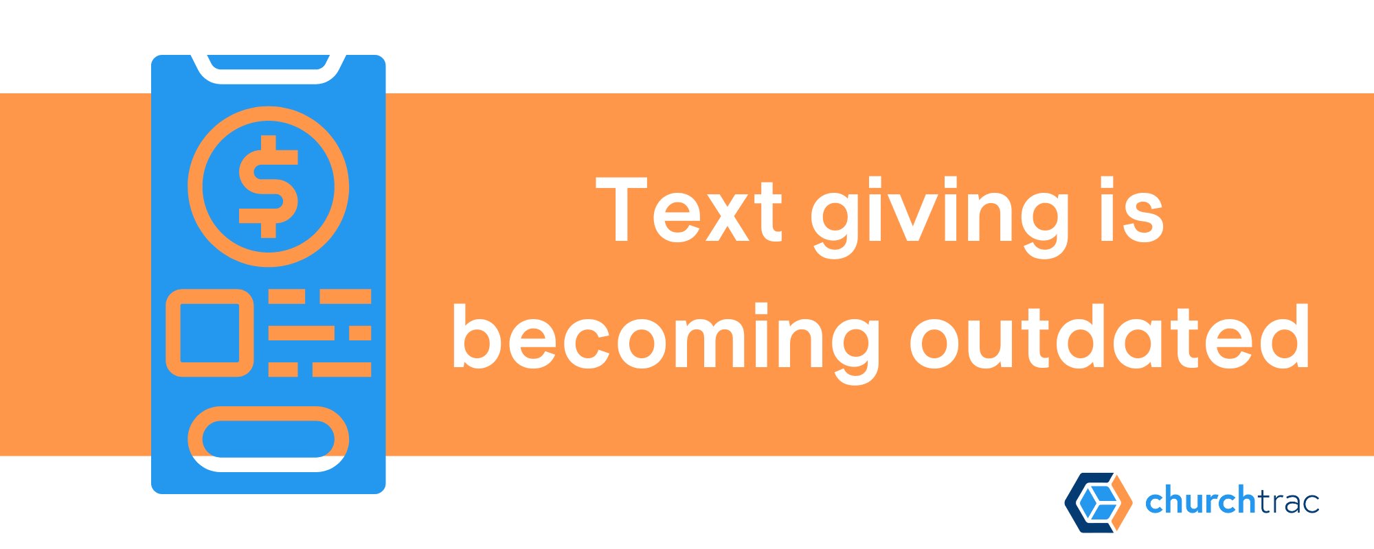 Text-to-give is an outdated form of fundraising