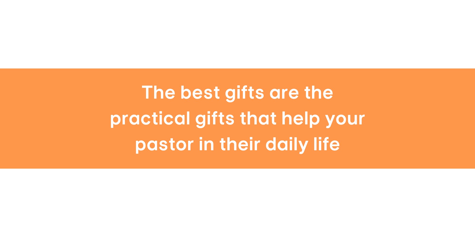 The best pastor appreciation gifts are the ones that help them in their daily life