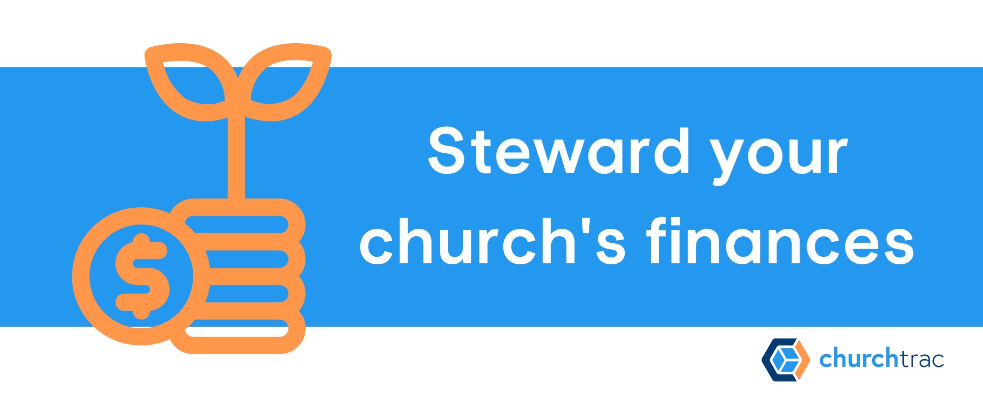 Steward your church's financial resources, no matter if you're a CPA or a volunteer church treasurer