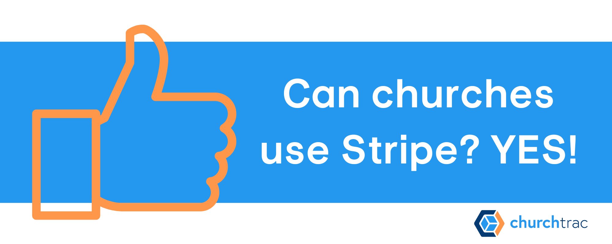 Churches can use Stripe for Donations