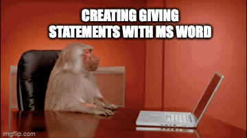 A chimp angry that it has to use MS Word to make contribution statements, when he could save time by using ChurchTrac to make contribution statements easily